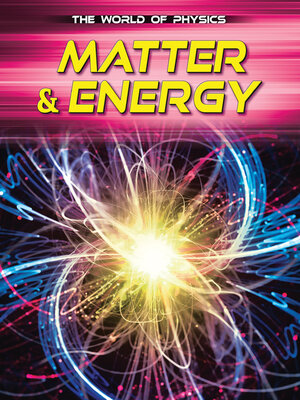 cover image of Matter & Energy